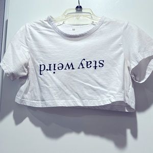 Stay Weird Crop Top Shirt